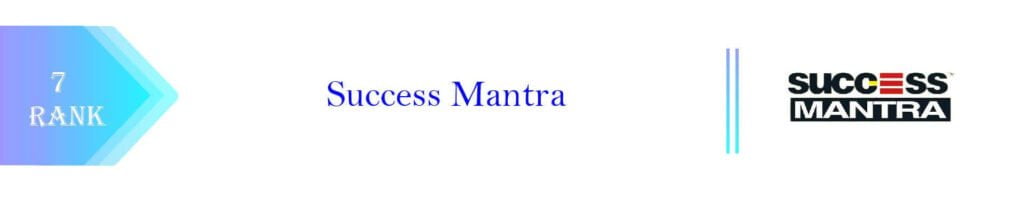 Success Mantra :Fees, faculty, contact information