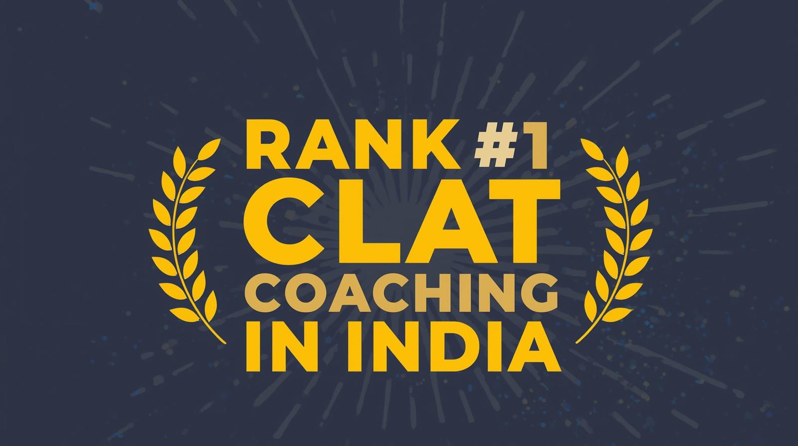 Rank 1 CLAT Coaching in India